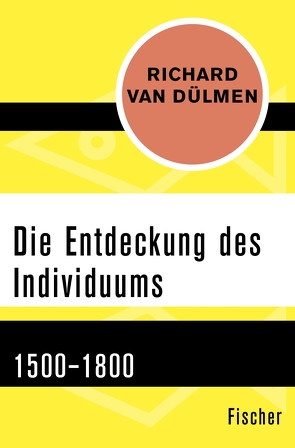 Die Entdeckung des Individuums von Dülmen,  Richard van