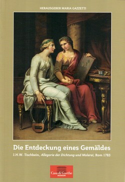 Die Entdeckung eines Gemäldes von Gazzetti,  Maria, Hock,  Dorothee, Mildenberger,  Hermann, Nordhoff,  Claudia, Odenbach,  Hanna, Schmidt-Thomée,  Olivia, Thimann,  Michael, Trombadori,  Duccio