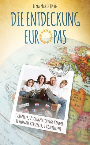 Die Entdeckung Europas von Hahn,  Lena Marie