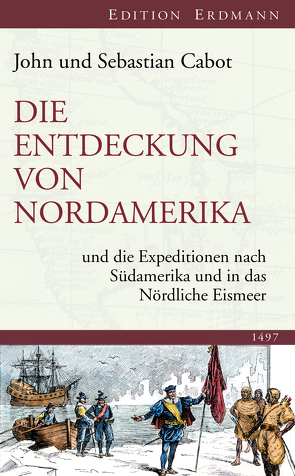 Die Entdeckung von Nordamerika von Cabot,  John, Cabot,  Sebastian, Larsen,  Egon