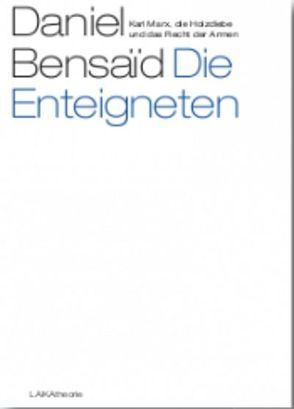 Die Enteigneten von Bensaid,  Daniel