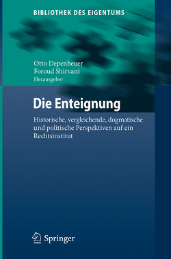 Die Enteignung von Depenheuer,  Otto, Shirvani,  Foroud