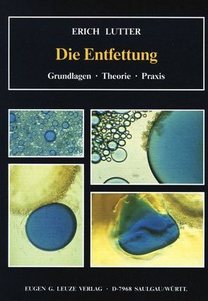 Die Entfettung von Lutter,  Erich