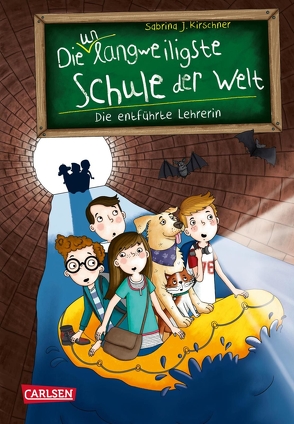 Die unlangweiligste Schule der Welt 3: Die entführte Lehrerin von Kirschner,  Sabrina J., Parciak,  Monika