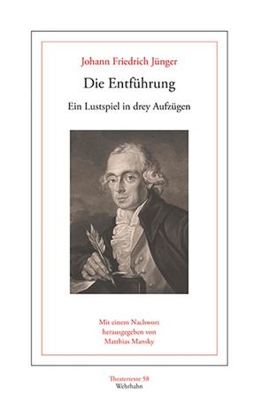 Die Entführung von Jünger,  Johann Friedrich, Mansky,  Matthias