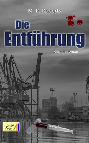 Die Entführung von Roberts,  M. P.