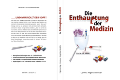 Die Enthauptung der Medizin von Winkler,  Corinna Angelika