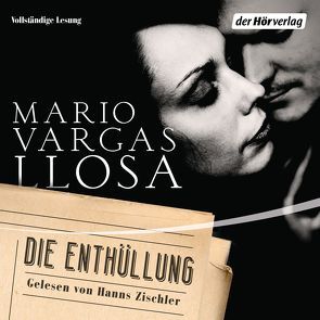 Die Enthüllung von Brovot,  Thomas, Vargas Llosa,  Mario, Zischler,  Hanns