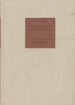 Die Entmachtung Gottes durch den Leviathan von Holzboog,  Eckhart, Schotte,  Dietrich