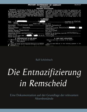 Die Entnazifizierung in Remscheid von Schönbach,  Ralf