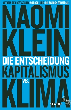 Die Entscheidung von Gockel,  Gabriele, Klein,  Naomi, Prummer-Lehmair,  Christa, Schuhmacher,  Sonja