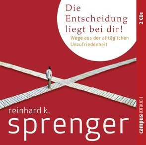 Die Entscheidung liegt bei dir! von Grawe,  Susanne, Heynold,  Helge, Karrenbrock,  Hans-Jörg, Sprenger,  Reinhard K.