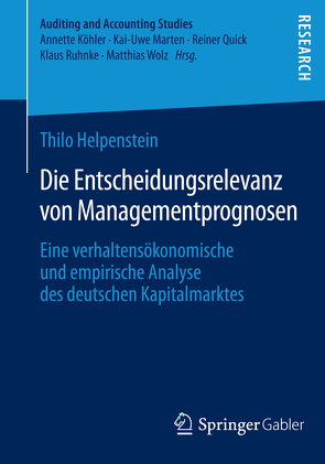Die Entscheidungsrelevanz von Managementprognosen von Helpenstein,  Thilo