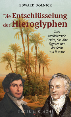 Die Entschlüsselung der Hieroglyphen von Dolnick,  Edward, Remmler,  Hans-Peter