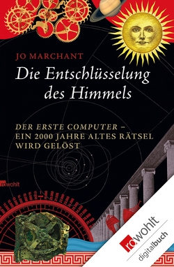 Die Entschlüsselung des Himmels von Marchant,  Jo, Niehaus,  Monika