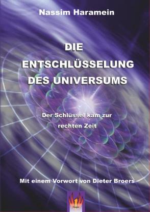 Die Entschlüsselung des Universums von Haramein,  Nassim