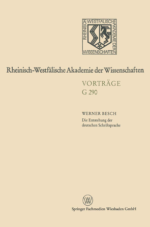 Die Entstehung der deutschen Schriftsprache von Besch,  Werner