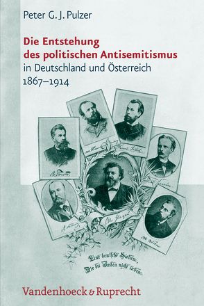 Die Entstehung des politischen Antisemitismus in Deutschland und Österreich (1867–1914) von Pulzer,  Peter G. J.