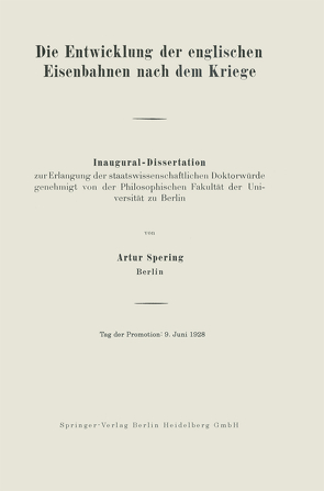 Die Entwicklung der englischen Eisenbahnen nach dem Kriege von Spering,  Artur