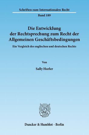 Die Entwicklung der Rechtsprechung zum Recht der Allgemeinen Geschäftsbedingungen. von Horler,  Sally