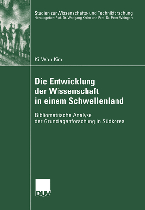 Die Entwicklung der Wissenschaft in einem Schwellenland von Kim,  Ki-Wan