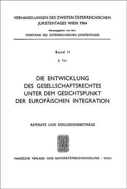 Die Entwicklung des Gesellschaftsrechtes von Neudörfer,  Walter, Weber,  Wilhelm