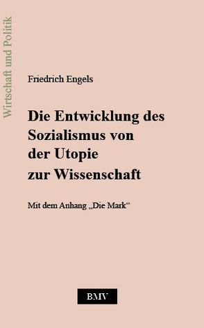 Die Entwicklung des Sozialismus von der Utopie zur Wissenschaft von Engels,  Friedrich