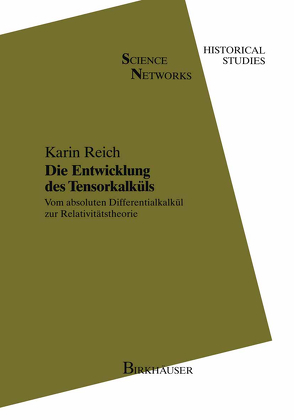 Die Entwicklung des Tensorkalküls von Reich,  Karin