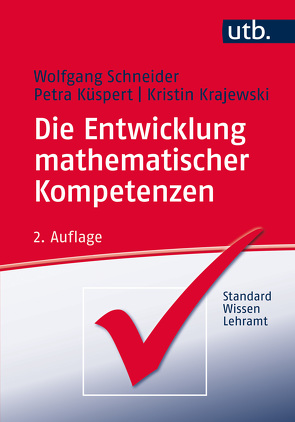 Die Entwicklung mathematischer Kompetenzen von Krajewski,  Kristin, Küspert,  Petra, Schneider,  Wolfgang