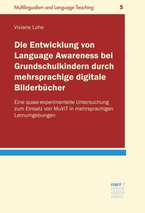 Die Entwicklung von Language Awareness bei Grundschulkindern durch mehrsprachige digitale Bilderbücher von Lohe,  Viviane