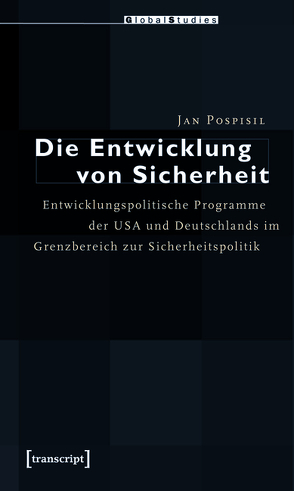 Die Entwicklung von Sicherheit von Pospisil,  Jan