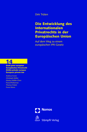 Die Entwicklungen des Internationalen Privatrechts in der Europäischen Union von Trüten,  Dirk