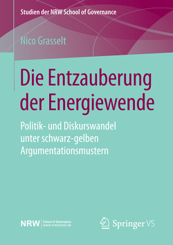 Die Entzauberung der Energiewende von Grasselt,  Nico