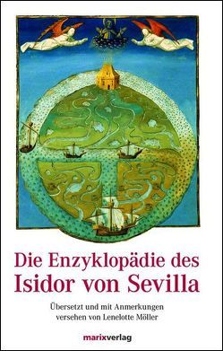 Die Enzyklopädie des Isidor von Sevilla von Möller,  Lenelotte, Sevilla,  Isidor von