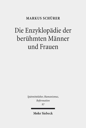 Die Enzyklopädie der berühmten Männer und Frauen von Schürer,  Markus