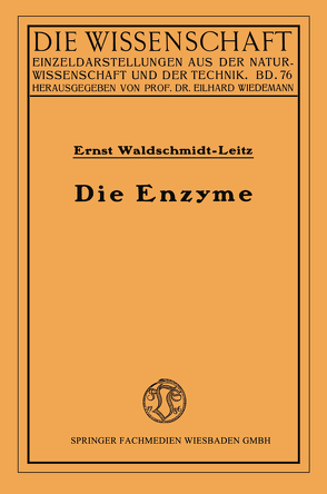 Die Enzyme von Waldschmidt-Leitz,  Ernst