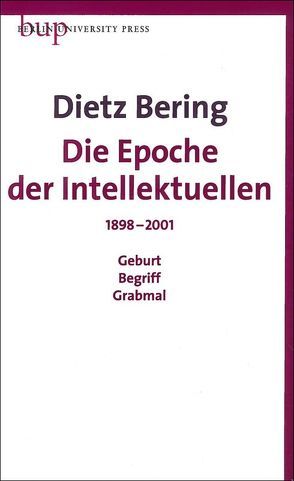 Die Epoche der Intellektuellen von Bering,  Dietz