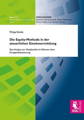 Die Equity-Methode in der steuerlichen Gewinnermittlung von Rottke,  Philipp