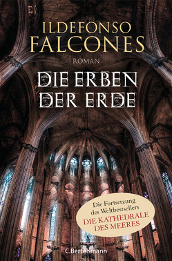 Die Erben der Erde von Falcones,  Ildefonso, Haber,  Laura, Meßner,  Michaela, Regling,  Carsten