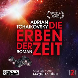 Die Erben der Zeit von Holicki,  Irene, Lühn,  Matthias, Tchaikovsky,  Adrian