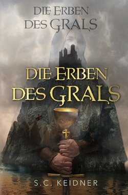 Die Erben des Grals von Keidner,  S.C.