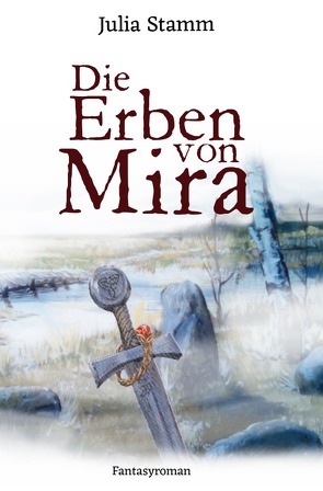 Die Erben von Mira von Stamm,  julia