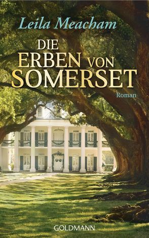 Die Erben von Somerset von Hauser,  Sonja, Meacham,  Leila