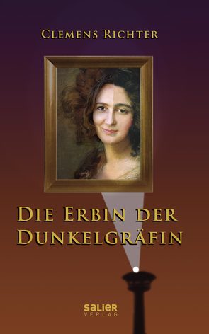 Die Erbin der Dunkelgräfin von Richter,  Clemens