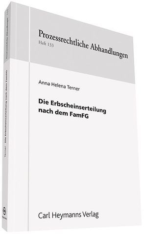 Die Erbscheinserteilung nach dem FamFG von Terner,  Anna Helena