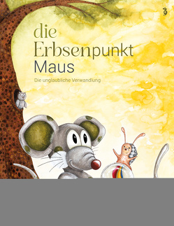 Die Erbsenpunktmaus von Punktmaus Verlag,  Bettina Planyavsky