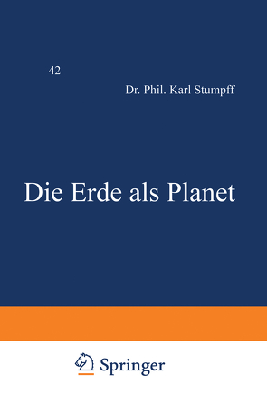 Die Erde als Planet von Stumpff,  Karl