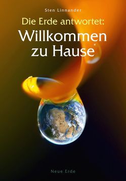 Die Erde antwortet: Willkommen zu Hause von Linnander,  Sten