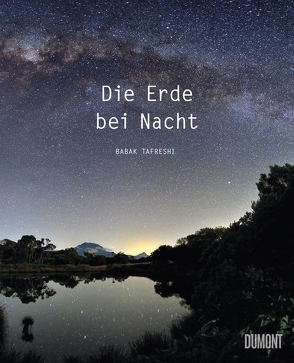 Die Erde bei Nacht von Degen,  Heinrich, Tafreshi,  Babak