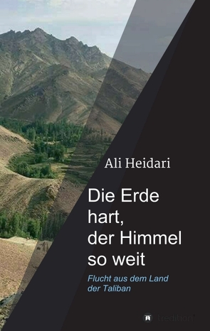 Die Erde hart, der Himmel so weit von Heidari,  Ali